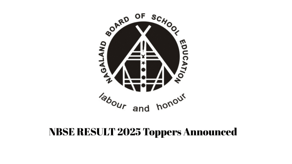 NBSE Results 2025 Toppers Announced