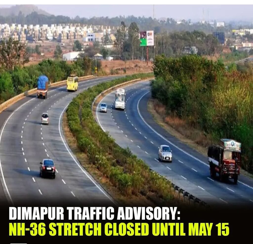 Traffic Advisory Dimapur: NH-36 Road Closure Extended Until May 15 for Concrete Curing