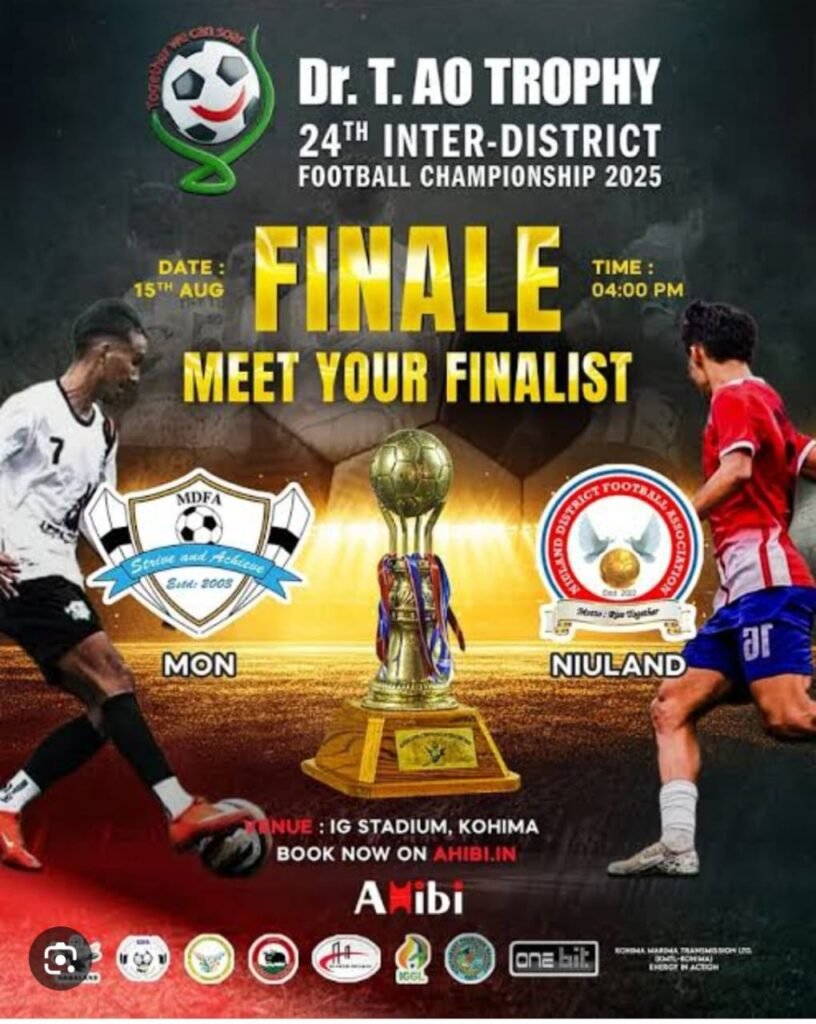 Dr. T. Ao Trophy Final: Mon and Niuland Set to Battle for Nagaland Football Supremacy